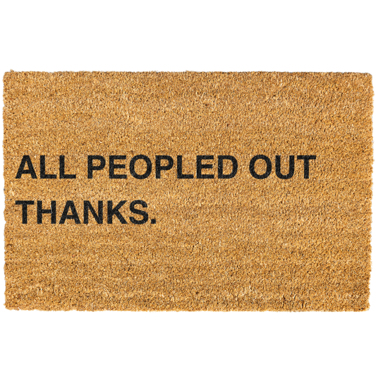 All Peopled Out Thanks Doormat