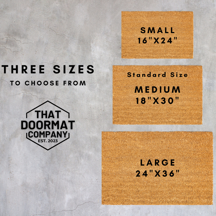 Did You Call First Doormat