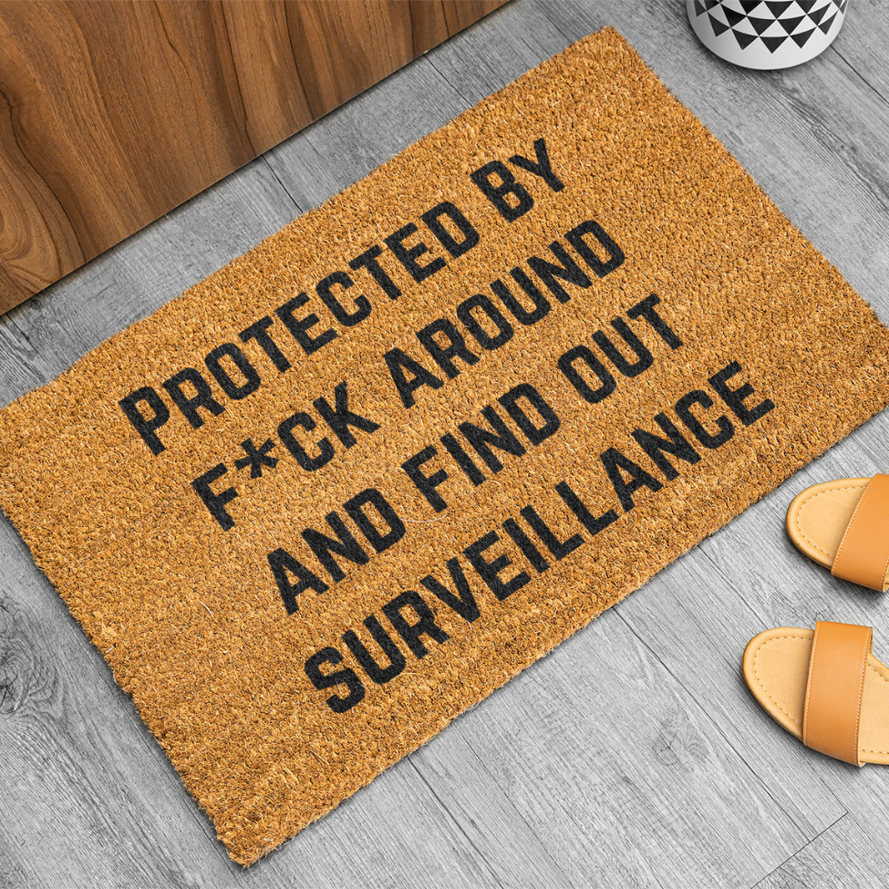 Protected By F Around and Find Out Surveillance Doormat