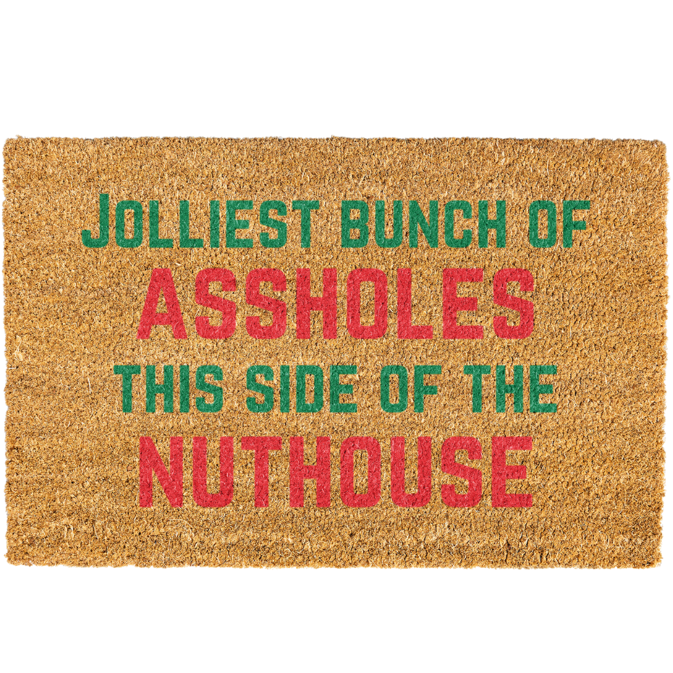 Jolliest Bunch Of Assholes This Side Of The Nuthouse Doormat