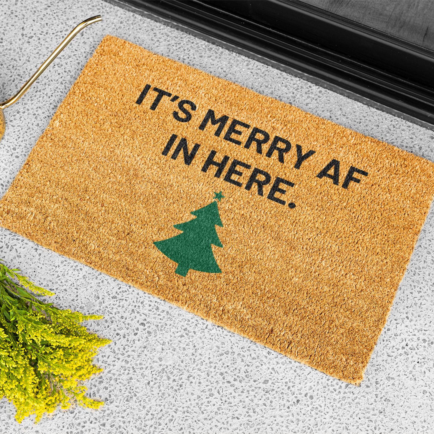 It's Merry AF in here doormat