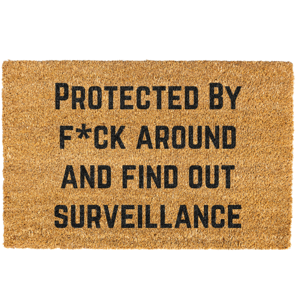 Protected By F Around and Find Out Surveillance Doormat