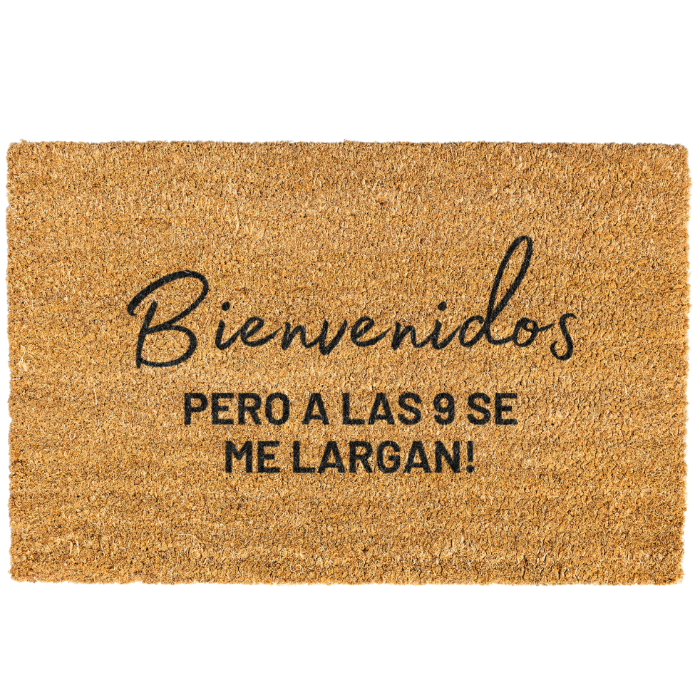 Bienvenidos Pero A Las 9 Se Me Largan Doormat