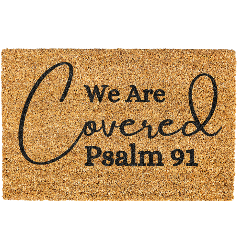 We Are Covered Psalm 91 Doormat