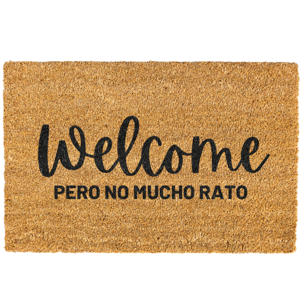 Welcome Pero No Mucho rato