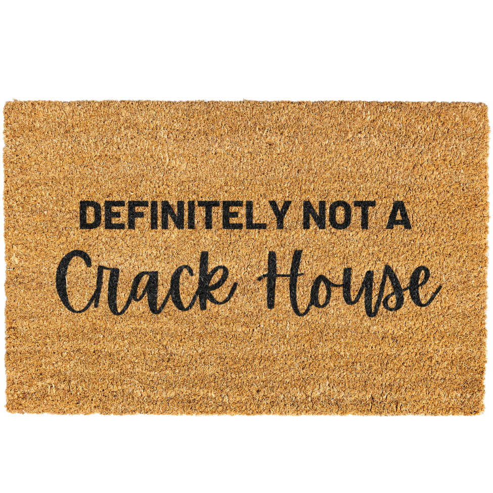 Definitely Not A Crack House Doormat