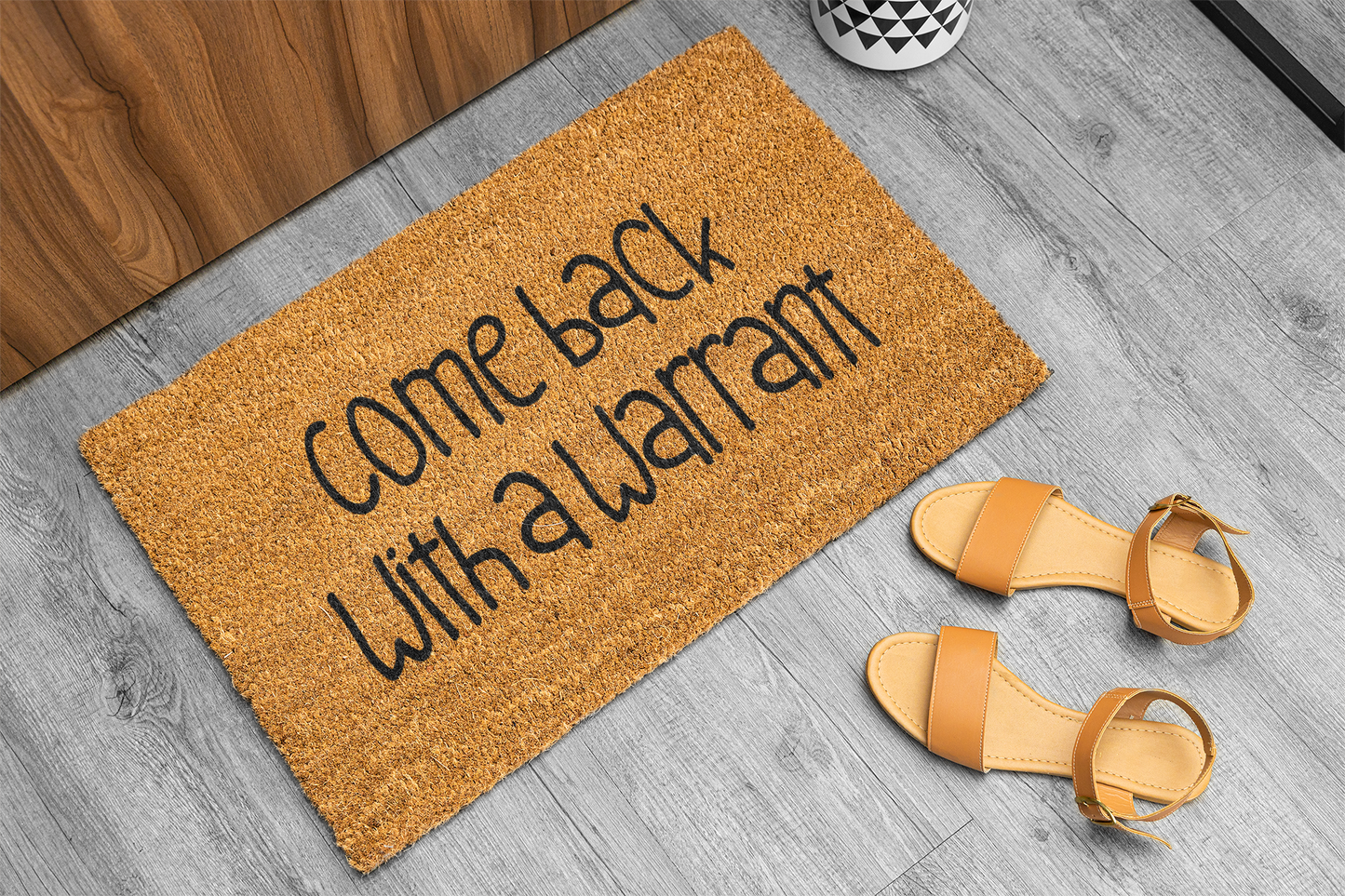 Come Back With A Warrant Doormat