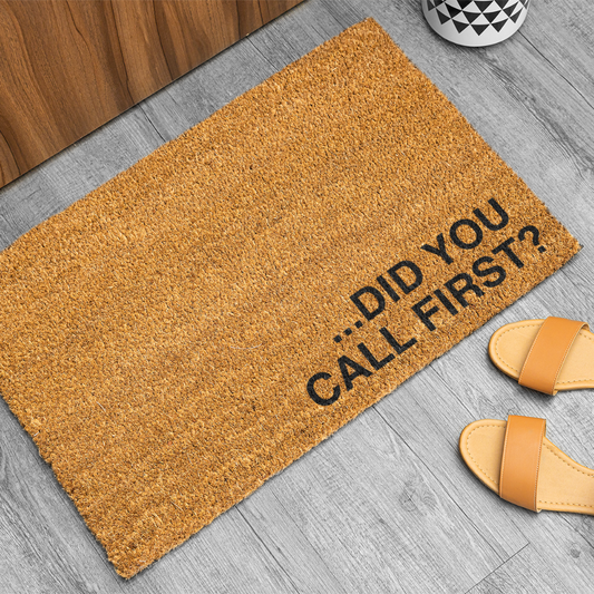 Did You Call First Doormat