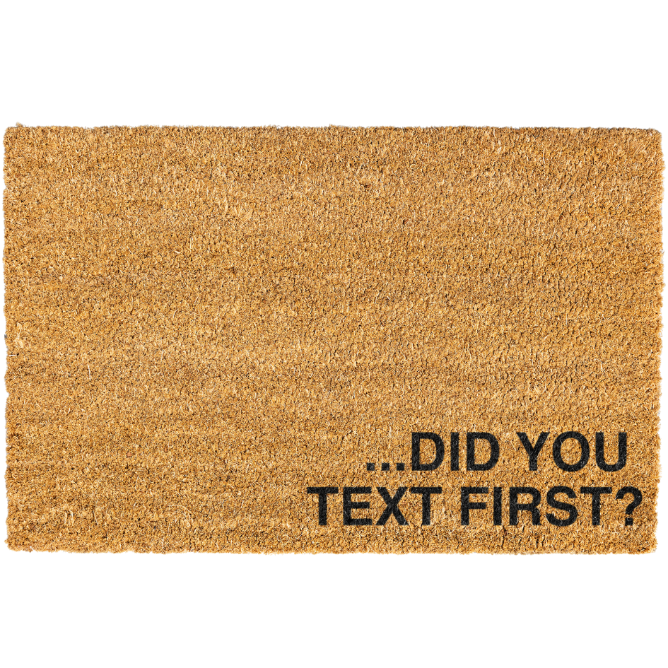 Did You Text First Doormat