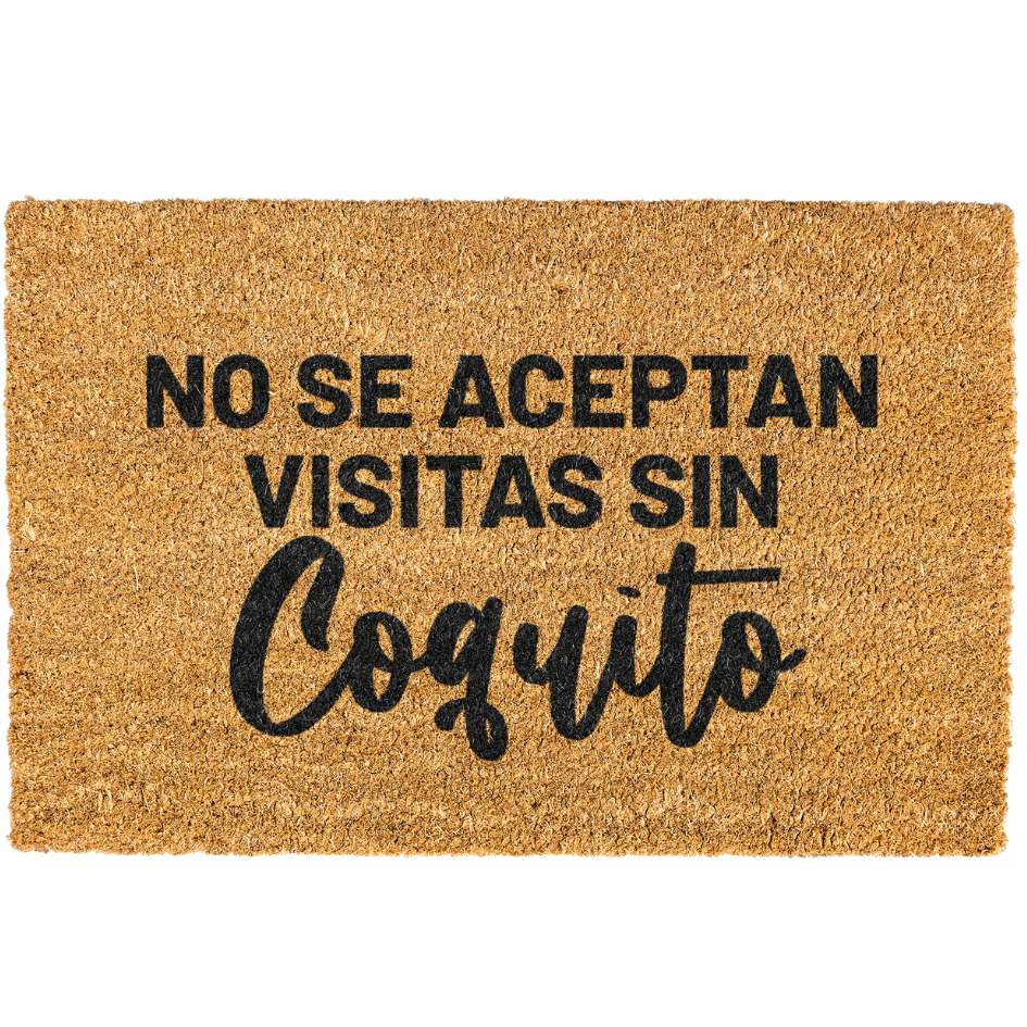 No Se Aceptan Visitas Sin Coquito Doormat