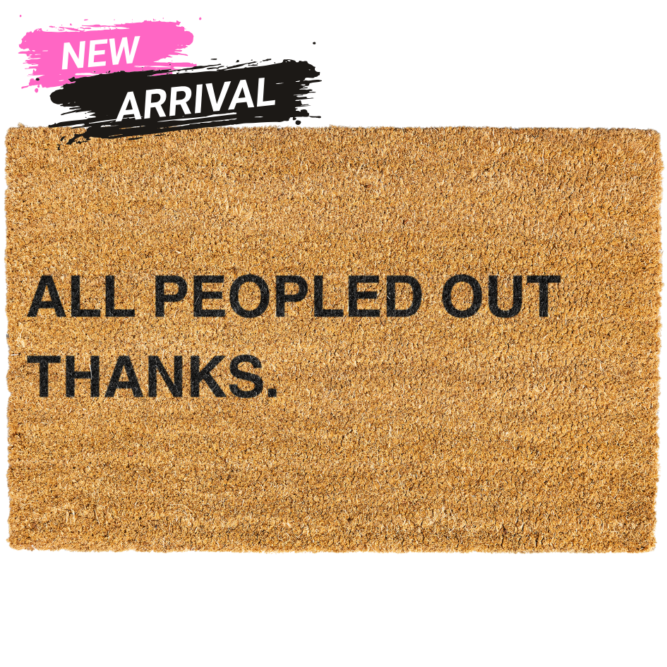 All Peopled Out Thanks Doormat