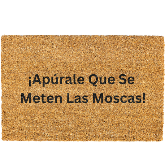 Apurale Que Se Meten Las Moscas Doormat