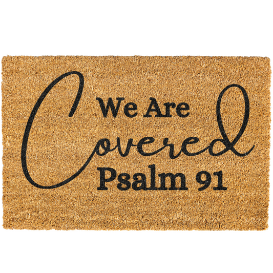 We Are Covered Psalm 91 Doormat