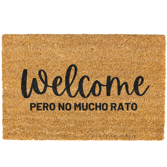 Welcome Pero No Mucho rato