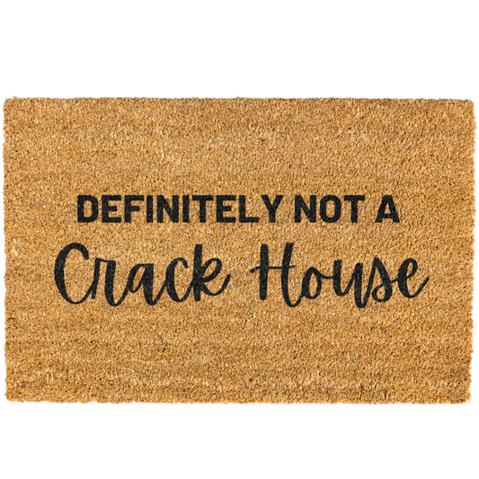 Definitely Not A Crack House Doormat